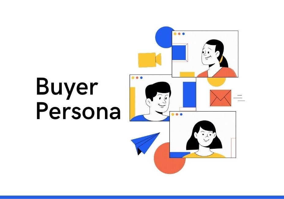 Read more about the article Building a Buyer Persona – The What, The How, & The Why